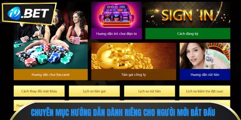 i9bet 12 Chuyên mục hướng dẫn dành riêng cho người mới bắt đầu gameplay