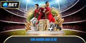 Kinh Nghiệm Chơi Cá Độ - Chiến Lược Tạo Ra Lợi Nhuận Lớn