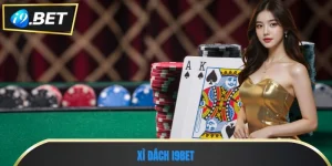 Xì Dách I9BET - Chinh Phục Bàn Bài, Rinh Giải Thưởng Giá Trị